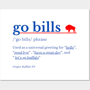 g0 bills phrase buffalo-bills Posters and Art